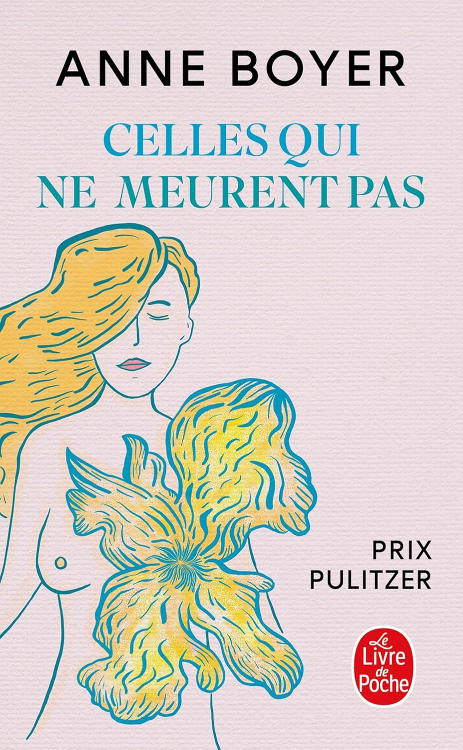Anne Boyer - celles qui ne meurent pas