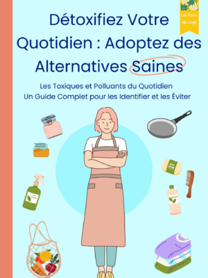 Bienelles : Détoxifiez votre quotidien