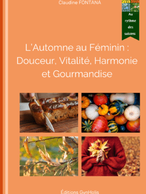 Bienelles : L’Automne au Féminin – Bien-être, douceur et équilibre saisonnier