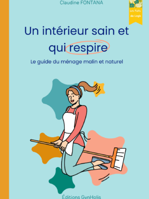 Bienelles : Entretenir sa maison avec des produits sains